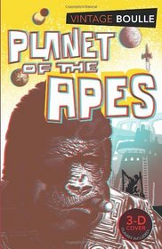Planet of the Apes. Pierre Boulle (Vintage Classics)