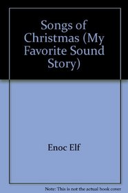 Songs Of Christmas (My Favorite Sound Story)