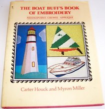 The Boat Buff's Book of Embroidery, Needlepoint, Crewel, and Applique