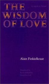 The Wisdom of Love (Texts and Contexts Series)