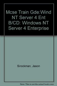 Microtech USA McSe Training Guide: Windows Nt Server 4 Enterprise