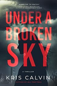 Under a Broken Sky: A Novel (Emma Lawson, 2)