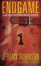 Endgame (A Jack Sigler / Chess Team Universe Guidebook)