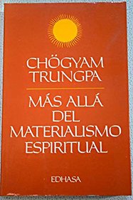 Mas Alla del Materialismo Espiritual (Spanish Edition)