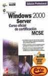 Microsoft Windows 2000 Server - Curso Oficial (Spanish Edition)