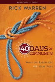 40 Days of Community Study Guide 3-product pack: What On Earth Are We Here For?