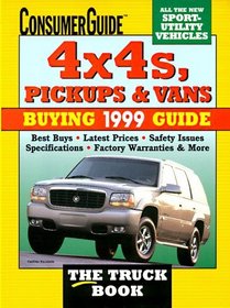 4x4s, Pickups, and Vans Buying Guide 1999 (4x4s, Pickups and Vans: Buying Guide)