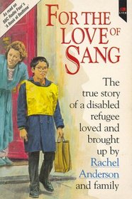 For the Love of Sang (A Lion Paperback)
