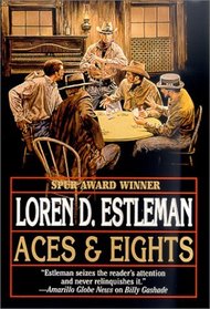 Aces and Eights: The Legend of Wild Bill Hickok
