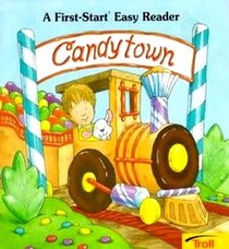 Candytown (First Start Easy Reader)