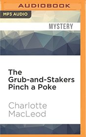 The Grub-and-Stakers Pinch a Poke (Dittany Henbit and Osbert Monk)