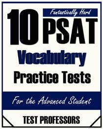 10 Fantastically Hard PSAT Vocabulary Practice Tests