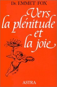 Vers la plnitude et la joie