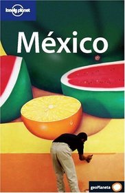 Lonely Planet Mexico (Lonely Planet. (Spanish Guides))