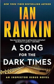 A Song for the Dark Times (Inspector Rebus, Bk 23)