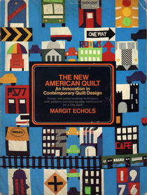 The New American Quilt: An Innovation in Contemporary Quilt Design