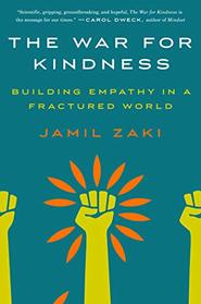 The War for Kindness: Building Empathy in a Fractured World