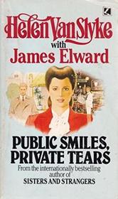 Public Smiles, Private Tears