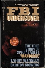 FBI Undercover: The True Story of Special Agent Mandrake