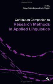 Continuum Companion to Research Methods in Applied Linguistics (The Continuum Companion Series)