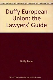 Duffy European Union: the Lawyers' Guide