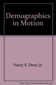 Demographics in Motion