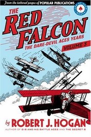 The Red Falcon: The Dare-Devil Aces Years Volume 3