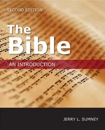 The Bible: An Introduction, Second Edition