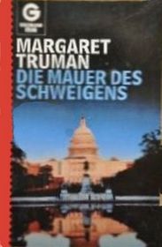 Die Mauer Des Schweigens (Murder on Capitol Hill, Bk 2) (German)
