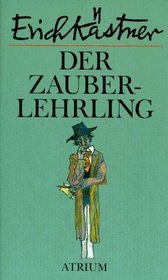 Der Zauberlehrling ; Die Doppelganger ; Briefe an mich selber (German Edition)