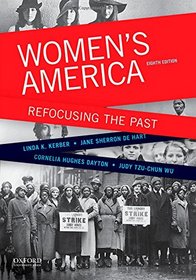 Women's America: Refocusing the Past