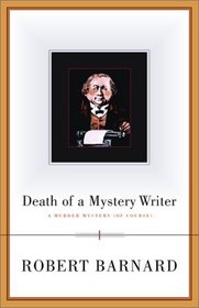 Death of a Mystery Writer : A Murder Mystery (Of Course) (A Scribner Crime Classics)