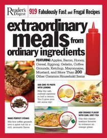 Extraordinary Meals from Ordinary Ingredients