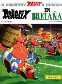 Asterix en Bretana (Spanish Edition of Asterix in Britain)
