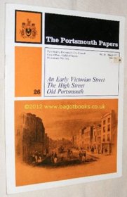 An Early Victorian Street: The High Street Old Portsmouth (Portsmouth Record Series)