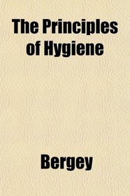 The Principles of Hygiene