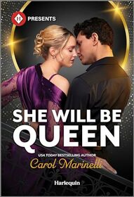 She Will Be Queen (Wed into a Billionaire's World, Bk 2) (Harlequin Presents, No 4253)