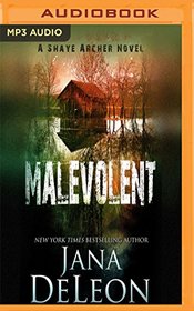 Malevolent (Shaye Archer)