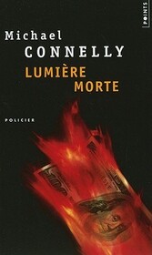 Lumiere Morte (Lost Light) (Harry Bosch, Bk 9) (French Language)