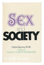 Sex and Society (Twentieth century studies)