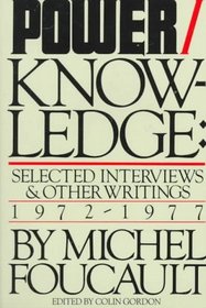 Power/Knowledge : Selected Interviews and Other Writings, 1972-1977