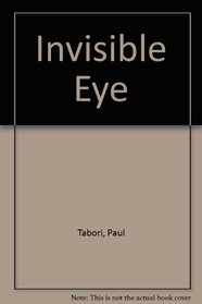 The Invisible Eye