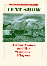 Tent Show: Arthur Names and His 