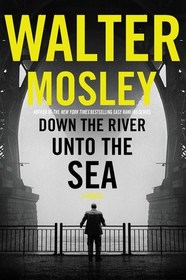 Down the River Unto the Sea (King Oliver, Bk 1)