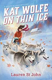 Kat Wolfe on Thin Ice (Wolfe and Lamb Mysteries, 3)