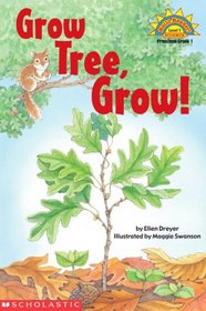 Grow, Tree, Grow! (Hello Reader!)