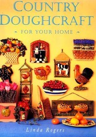 Country Doughcraft for Your Home