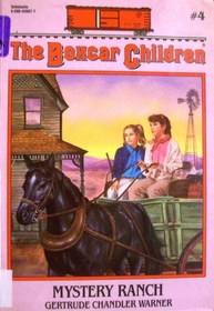 Mystery Ranch (Boxcar Children, Bk 4)