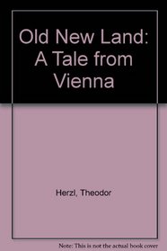 Old New Land: A Tale from Vienna