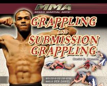 Grappling and Submission Grappling (Mixed Martial Arts (Rosen))